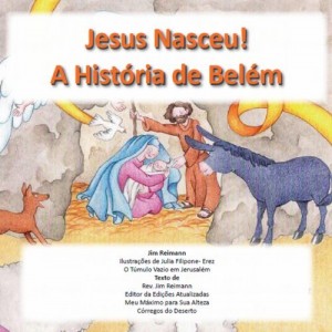 Baixar Jesus nasceu! – A Hist&oacute;ria de Bel&eacute;m: Baseado em Lucas 1:26-35 e 2:1-10 pdf, epub, eBook