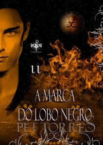 Baixar A marca do lobo negro II (A marca do lobo negro,# 2) pdf, epub, eBook