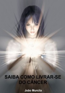 Baixar Saiba Como Livrar-se do C&acirc;ncer pdf, epub, eBook