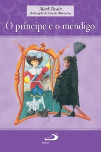Baixar O príncipe e o mendigo (Encontro com os clássicos) pdf, epub, eBook