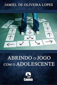 Baixar Abrindo o Jogo com o Adolescente pdf, epub, eBook