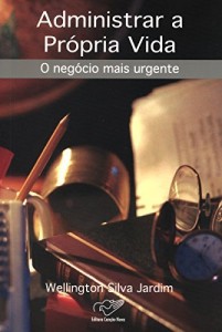Baixar Administrar a pr&oacute;pria vida pdf, epub, eBook
