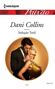 Baixar Sedução Total – Harlequin Paixão Ed.439 pdf, epub, eBook