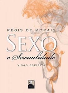 Baixar Sexo e Sexualidade: Vis&atilde;o Esp&iacute;rita pdf, epub, eBook