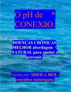 Baixar O pH de CONEXãO  –  To help & prevent Chronic diseases – PORTUGUESE EDITION. pdf, epub, eBook