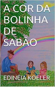 Baixar A COR DA BOLINHA DE SAB&Atilde;O pdf, epub, eBook
