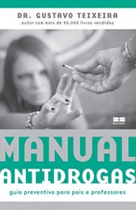 Baixar Manual antidrogas: Guia preventivo para pais e professores pdf, epub, eBook