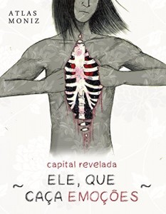 Baixar Capital Revelada: ~Ele, que ca&ccedil;a emo&ccedil;&otilde;es~ pdf, epub, eBook