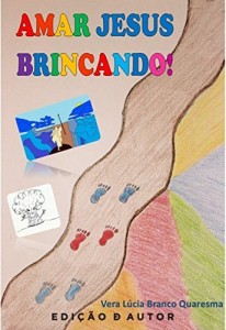 Baixar Amar Jesus Brincando! pdf, epub, eBook