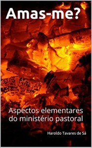 Baixar Amas-me?: Aspectos elementares do ministério pastoral pdf, epub, eBook