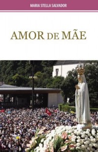 Baixar Amor de m&atilde;e pdf, epub, eBook