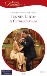Baixar A &Uacute;ltima Cartada – Harlequin Paix&atilde;o Ed. 342 pdf, epub, eBook