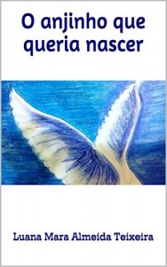 Baixar O anjinho que queria nascer pdf, epub, eBook