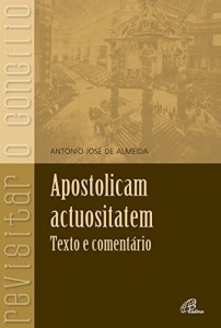 Baixar Apostolicam Actuositatem: Texto e comentário pdf, epub, eBook