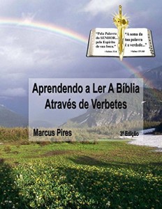 Baixar Aprendendo a Ler a B&iacute;blia Atrav&eacute;s de Verbetes: 3&ordf; Edi&ccedil;&atilde;o pdf, epub, eBook