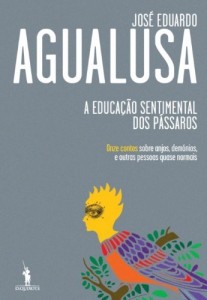 Baixar A Educa&ccedil;&atilde;o Sentimental dos P&aacute;ssaros pdf, epub, eBook