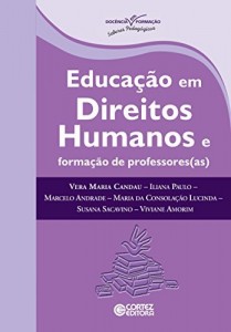 Baixar Educação em Direitos Humanos e formação de professores(as) (Coleção Docência em Formação) pdf, epub, eBook