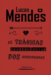 Baixar As trágicas consequências dos apaixonados pdf, epub, eBook