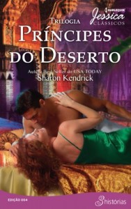 Baixar Pr&iacute;ncipes do Deserto – Harlequin Jessica Cl&aacute;ssicos Ed. 04 pdf, epub, eBook