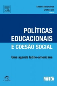 Baixar Pol&iacute;ticas Educacionais e Coes&atilde;o Social pdf, epub, eBook
