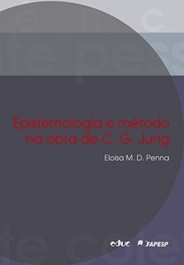 Baixar Epistemologia e método na obra de C. G. Jung: 1 pdf, epub, eBook