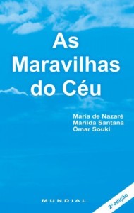 Baixar As Maravilhas do Céu: Livro sobre Espitualismo pdf, epub, eBook