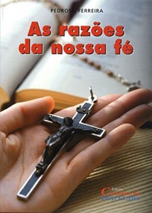 Baixar As raz&otilde;es da nossa f&eacute; pdf, epub, eBook