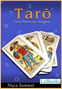 Baixar Tarô: Guia prático para iniciantes (Coleção Autoconhecimento) pdf, epub, eBook