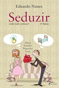 Baixar Seduzir – Onde tudo começa! pdf, epub, eBook