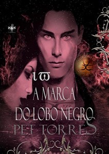 Baixar A  Marca do Lobo Negro IV pdf, epub, eBook
