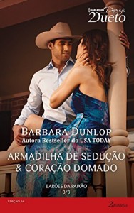 Baixar Barões da Paixão 3 de 3 – Harlequin Desejo Dueto Ed.56 pdf, epub, eBook