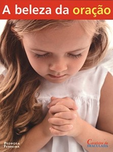 Baixar A beleza da ora&ccedil;&atilde;o pdf, epub, eBook