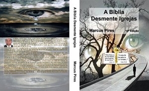 Baixar A Biblia Desmente Igrejas pdf, epub, eBook