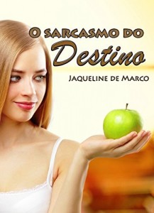 Baixar O sarcasmo do destino pdf, epub, eBook