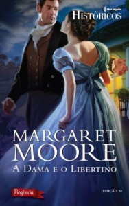Baixar A Dama e o Libertino – Harlequin Hist&oacute;ricos Ed. 94 pdf, epub, eBook