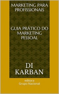 Baixar Marketing para profissionais    guia prático do marketing pessoal pdf, epub, eBook