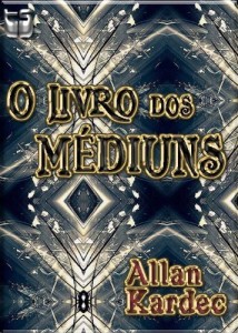 Baixar O Livro dos M&eacute;diuns pdf, epub, eBook