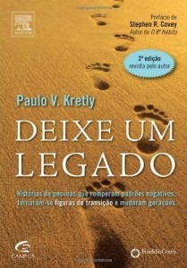Baixar Deixe um Legado – 2&ordm; Edi&ccedil;&atilde;o Revista e Atualizada pdf, epub, eBook