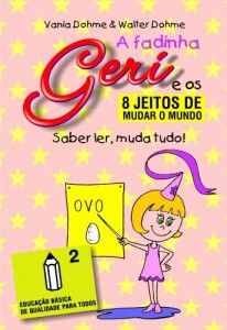 Baixar Saber ler, muda tudo! (A fadinha Geri e os oito jeitos de mudar o mundo Livro 2) pdf, epub, eBook