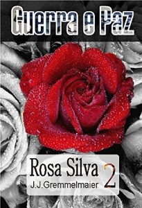 Baixar Rosa Silva (Guerra e Paz Livro 2) pdf, epub, eBook
