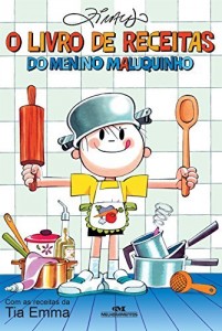 Baixar O Livro de Receitas do Menino Maluquinho – Com as receitas da Tia Emma pdf, epub, eBook