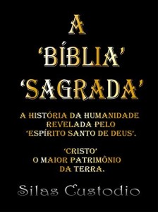 Baixar A B&iacute;blia Sagrada – A Hist&oacute;ria da Humanidade.: Cristo o maior Patrim&ocirc;nio. pdf, epub, eBook