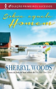 Baixar Sobre aquele Homem – Harlequin Primeiros Sucessos Ed. 42 pdf, epub, eBook