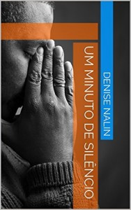 Baixar Um minuto de silêncio pdf, epub, eBook