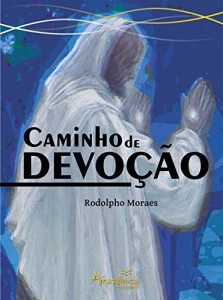 Baixar Caminho de devo&ccedil;&atilde;o pdf, epub, eBook