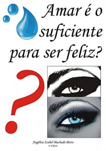 Baixar Amar é o suficiente para ser feliz?: Amar é o suficiente para ser feliz? pdf, epub, eBook