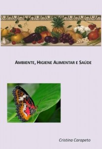 Baixar Ambiente, Higiene Alimentar e Sa&uacute;de pdf, epub, eBook