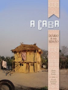 Baixar A casa, Diário de uma Missão pdf, epub, eBook