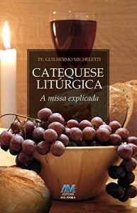 Baixar Catequese liturgica pdf, epub, eBook