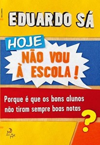 Baixar Hoje Não Vou à Escola pdf, epub, eBook
